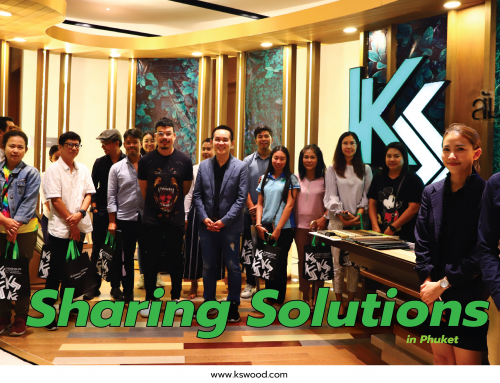 K.S.WOOD Sharing Solutions in Phuket 2019